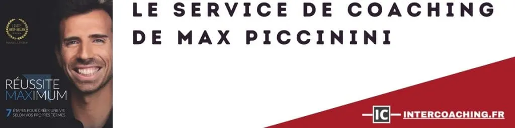 Le service de coaching de Max Piccinini