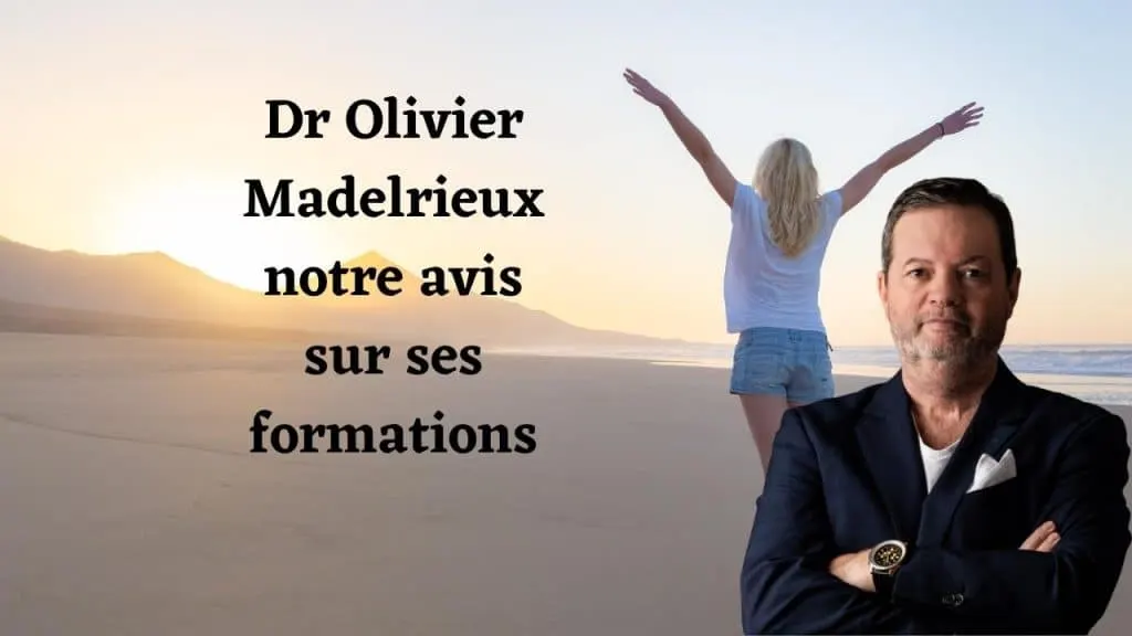 dr olivier madelrieux notre avis sur ses formations