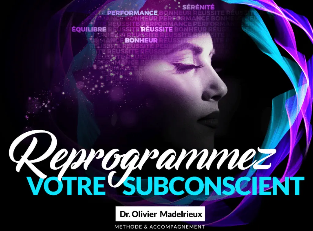 Reprogram your subconscious training Olivier Madelrieux personal development opinion