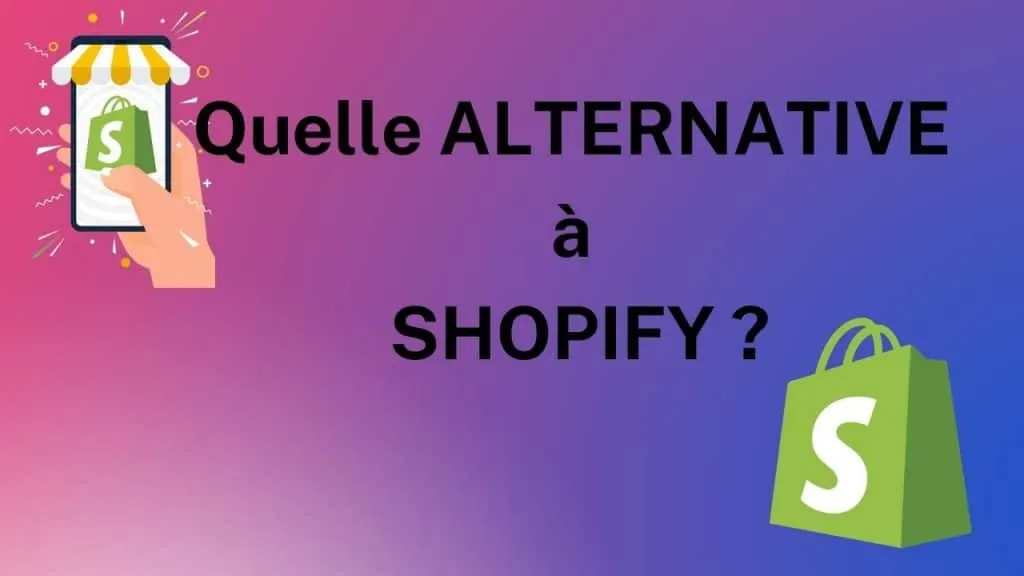 où puis je trouver les meilleures alternatives à shopify pour créer une boutique en ligne